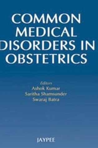 Cover of Common Medical Disorders in Obstetrics