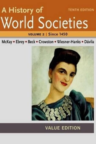 Cover of A History of World Societies Value, Volume II: Since 1450
