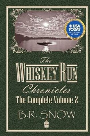 Cover of The Whiskey Run Chronicles - Volume 2