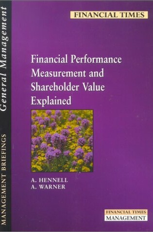 Cover of Financial Performance Measurement and Shareholder Value Explained