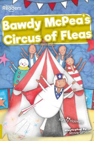 Cover of Bawdy McPea's Circus of Fleas!