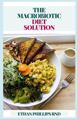 Book cover for The Macrobiotic Diet Solution