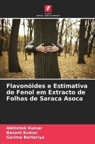 Cover of Flavonóides e Estimativa de Fenol em Extracto de Folhas de Saraca Asoca