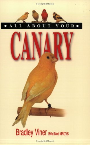 Cover of All About Your Canary