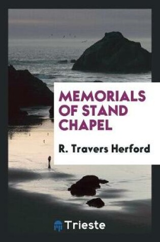 Cover of Memorials of Stand Chapel