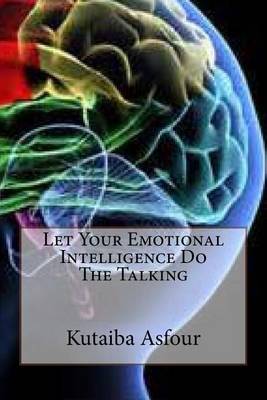 Book cover for Let Your Emotional Intelligence Do the Talking