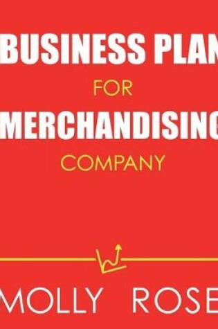 Cover of Business Plan For Merchandising Company