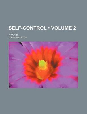 Book cover for Self-Control (Volume 2); A Novel