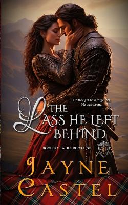 Book cover for The Lass He Left Behind
