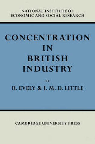 Cover of Concentration in British Industry