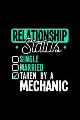 Cover of Relationship Status Taken by a Mechanic