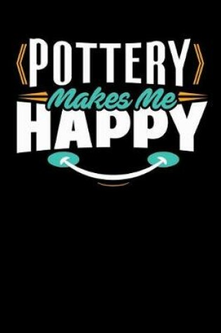 Cover of Pottery Makes Me Happy