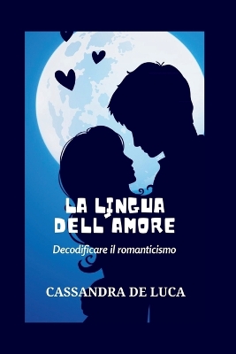 Book cover for La Lingua Dell'amore