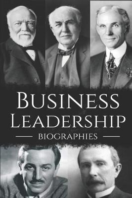Book cover for Business Leadership Biographies