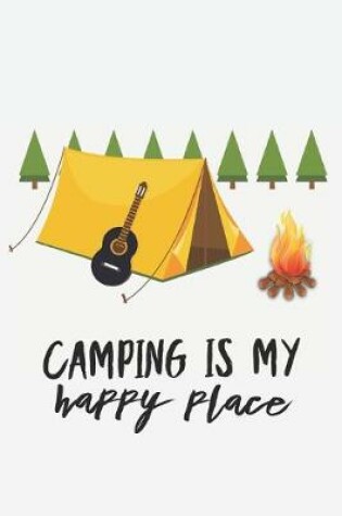 Cover of Camping is My Happy Place