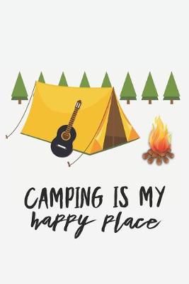 Book cover for Camping is My Happy Place