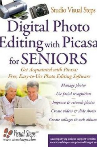 Cover of Digital Photo Editing with Picasa for Seniors: Get Acqainted with Picasa: Free, Easy-to-Use Photo Editing Software