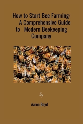 Book cover for How to Start Bee Farming