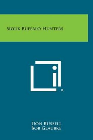 Cover of Sioux Buffalo Hunters