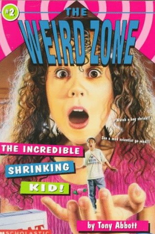 Cover of The Incredible Shrinking Kid!