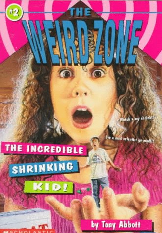 Book cover for The Incredible Shrinking Kid!