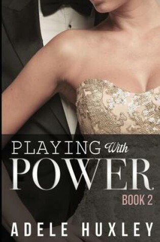 Cover of Playing with Power - Book 2