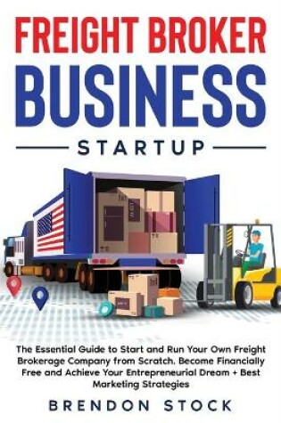 Cover of Freight Broker Business Startup