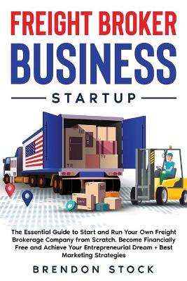 Book cover for Freight Broker Business Startup