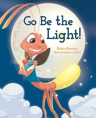 Book cover for Go Be the Light!
