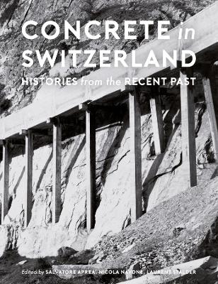 Book cover for Concrete in Switzerland – Histories from the Recent Past