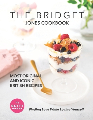 Book cover for The Bridget Jones Cookbook