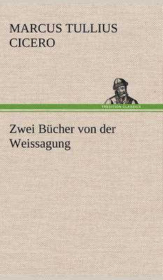 Book cover for Zwei Bucher Von Der Weissagung