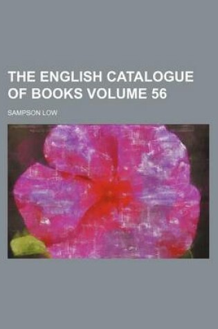 Cover of The English Catalogue of Books Volume 56