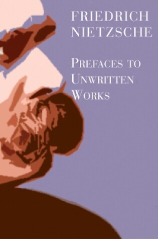 Cover of Prefaces To Unwritten Works