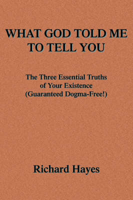 Book cover for What God Told Me to Tell You