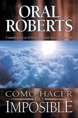 Book cover for C Mo Hacer Lo Imposible