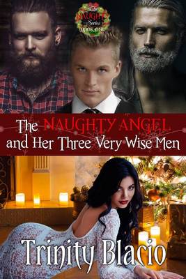 Book cover for The Naughty Angel and Her Three Very Wise Men