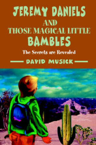 Cover of Jeremy Daniels and Those Magical Little Bambles