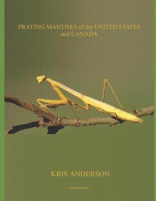 Cover of Praying Mantises of the United States and Canada