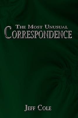 Book cover for The Most Unusual Correspondence