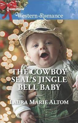 Book cover for The Cowboy Seal's Jingle Bell Baby