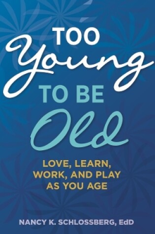 Cover of Too Young to Be Old