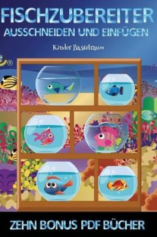 Cover of Kinder Bastelraum (Fischzubereiter)