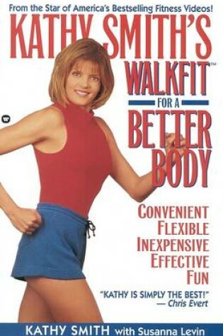 Cover of Kathy Smith's Walkfit for a Better Body