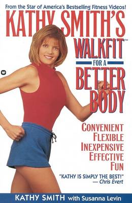 Book cover for Kathy Smith's Walkfit for a Better Body