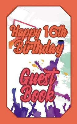 Book cover for Happy 16th Birthday Guest Book