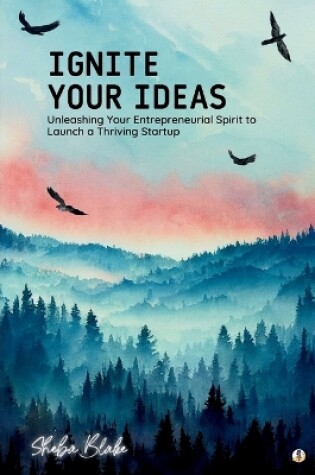 Cover of Ignite Your Ideas