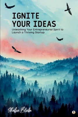 Book cover for Ignite Your Ideas