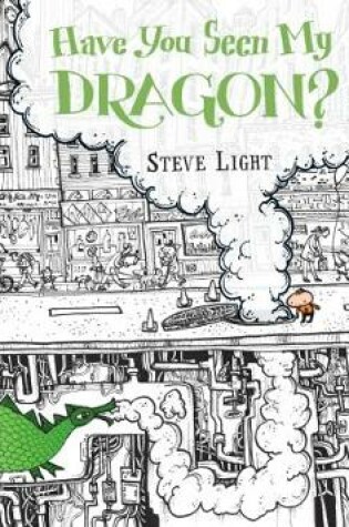 Cover of Have You Seen My Dragon?