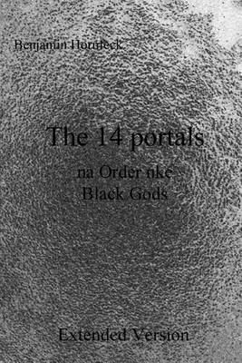 Book cover for The 14 Portals Na Order Nke Black Gods Extended Version